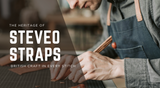 The Heritage of Steveo Straps: British Craft in Every Stitch