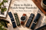 One Watch, More Ways to Wear It: How to Build a Strap Wardrobe